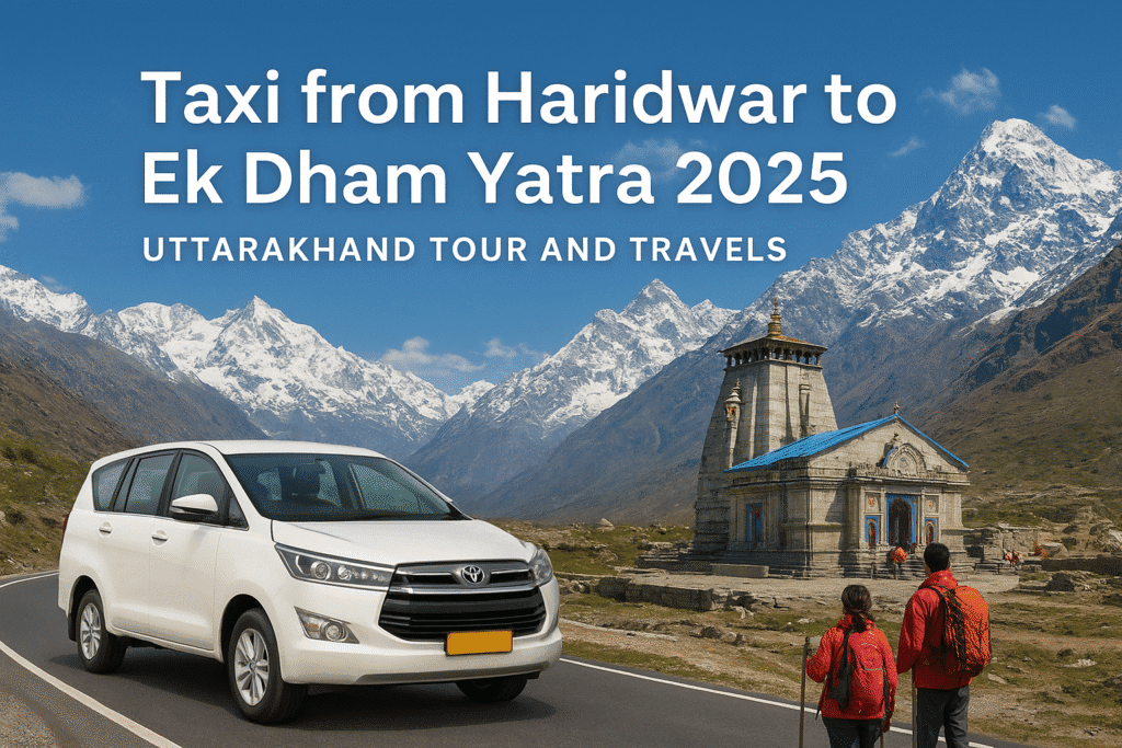 Taxi From Haridwar for ek Dham Yatra 1 Taxi From Haridwar To ek Dham Yatra